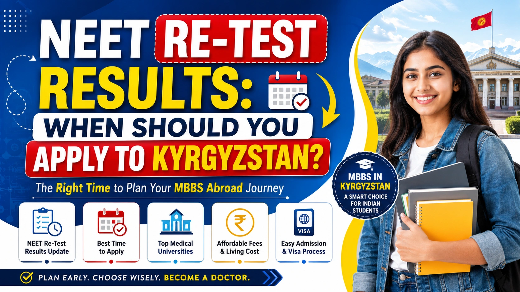 NEET Re-Test Results: When Should You Apply to Kyrgyzstan?